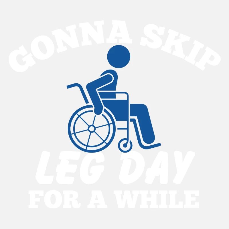 Leg Day Funny Handicap Workout Gym Amputee