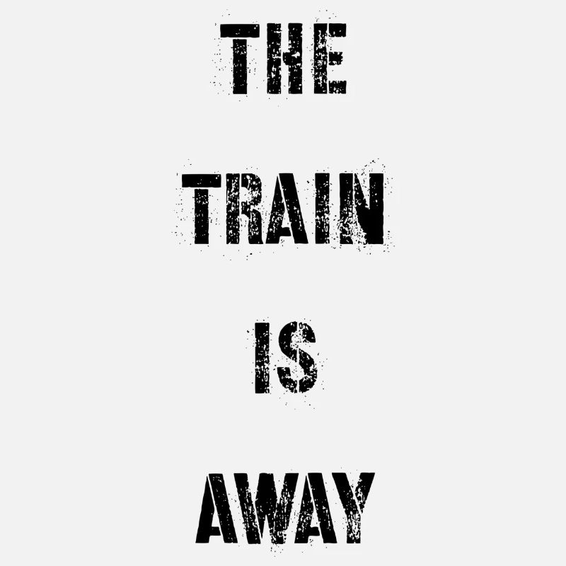 T-Shirt « Le train est parti »