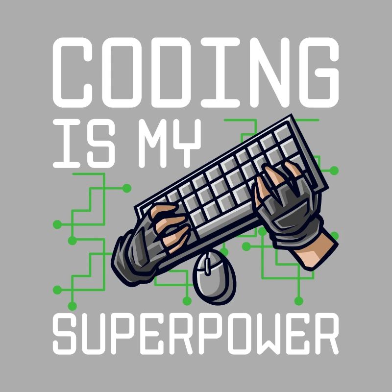 Coding Is My Superpower Programming Coder Computer