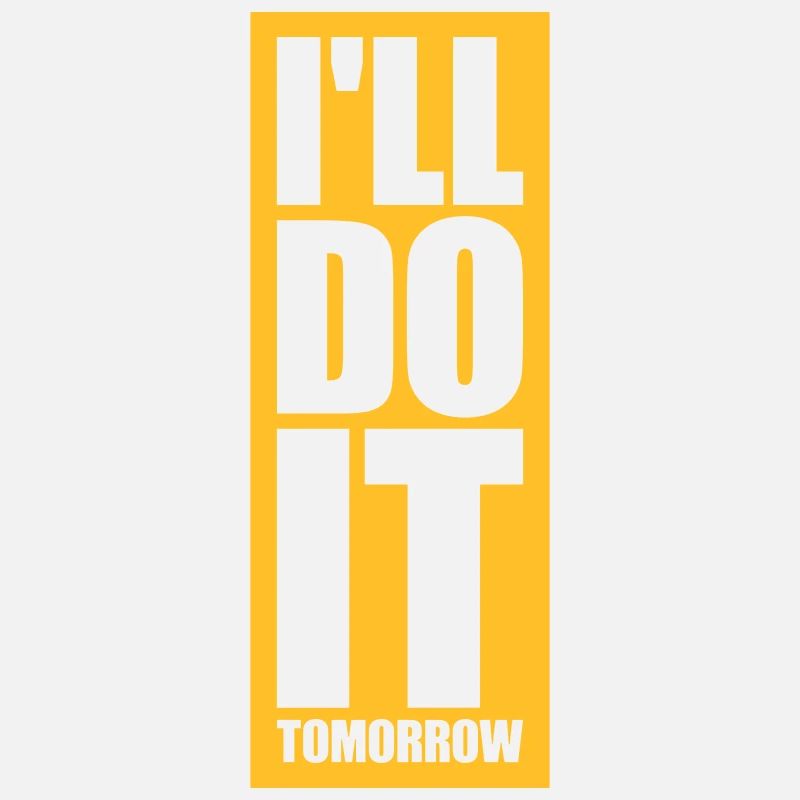 do it tomorrow quote