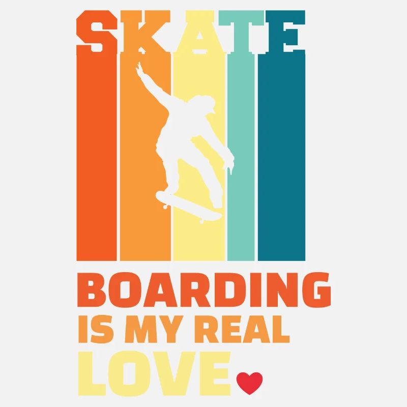 I love skateboarding
