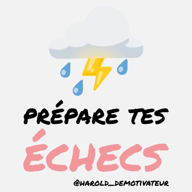 Prépare tes échecs