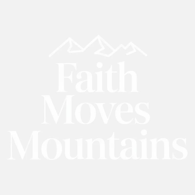 La foi déplace les montagnes Devise chrétienne