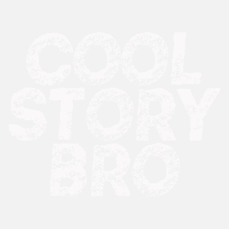 Cool story bro Geschenkidee Spruch lustig witzig