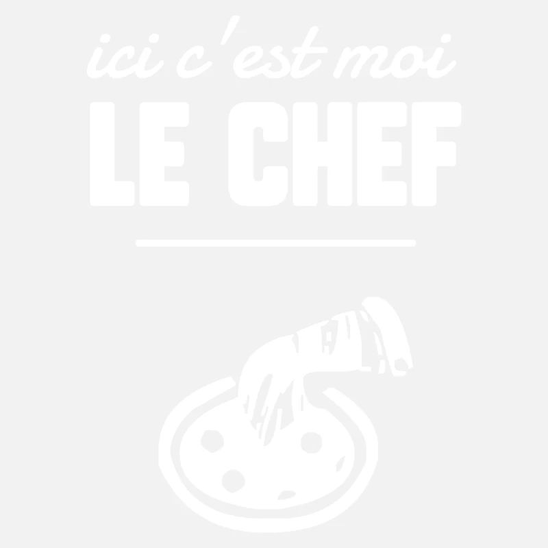Ici c’est moi le chef