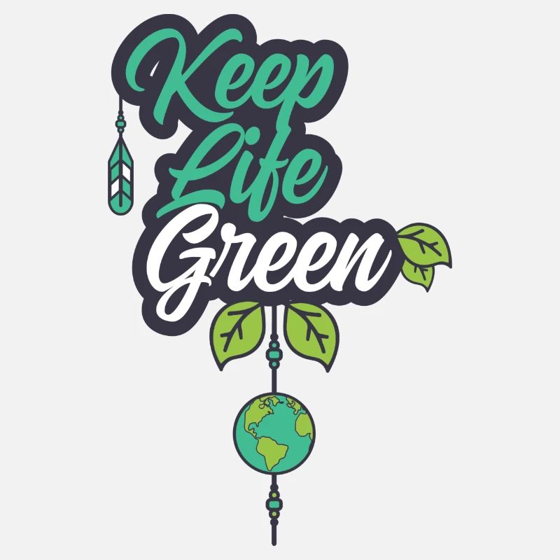 KEEP LIFE GREEN PLANET