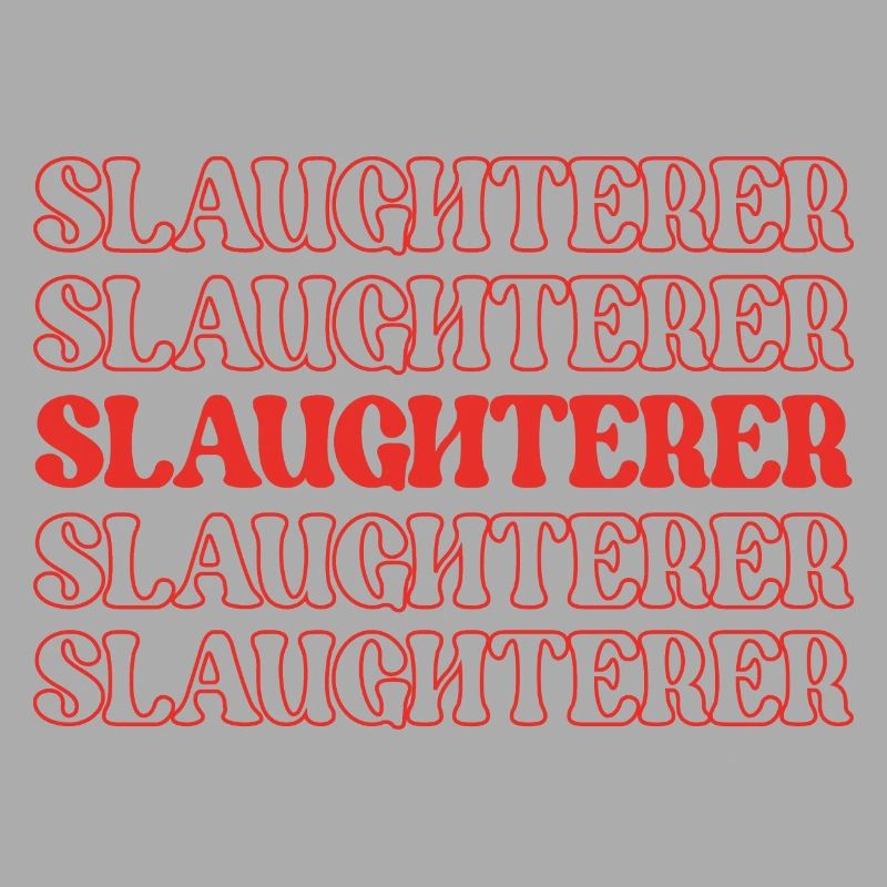 Slaughterer Butcher Meat Cutter Meat Processor