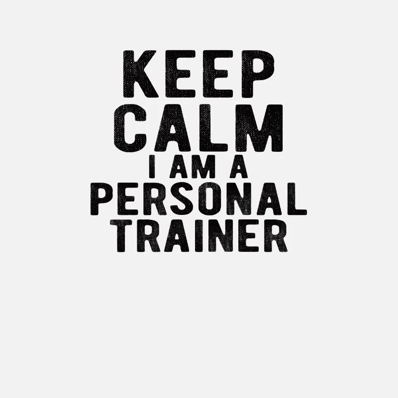 Personal trainer: keep calm