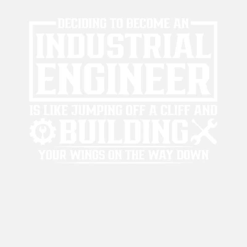 Décider de devenir ingénieur industriel