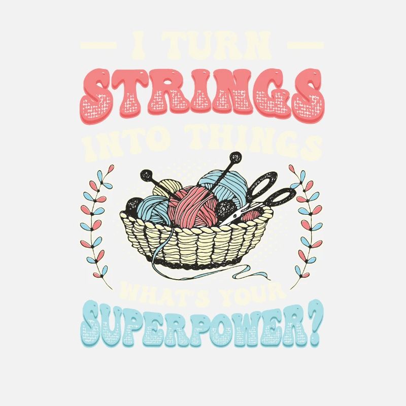 Strings into Things, tricot et crochet