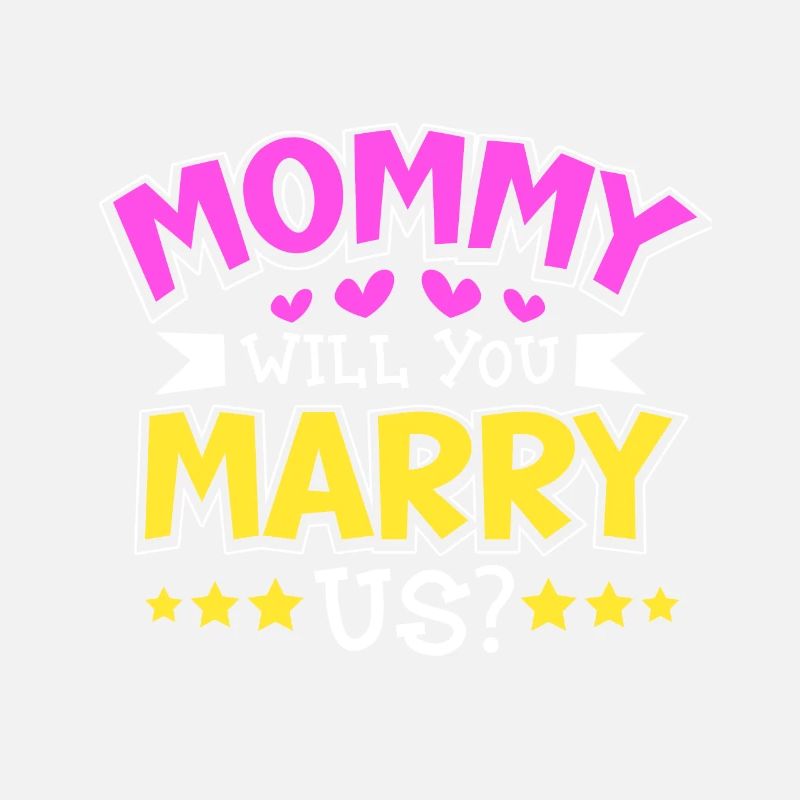 Mama willst du uns heiraten