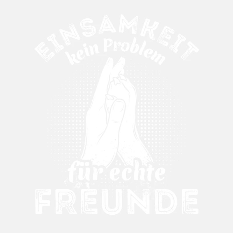 Einsamkeit - kein Problem für echte Freunde