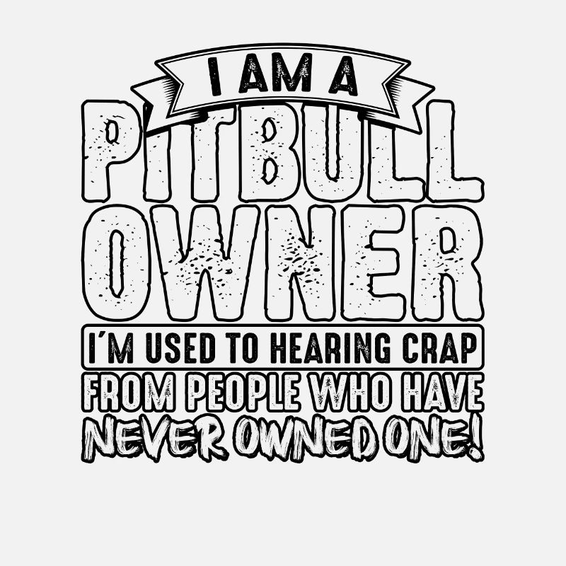 Je suis propriétaire d’un pitbull