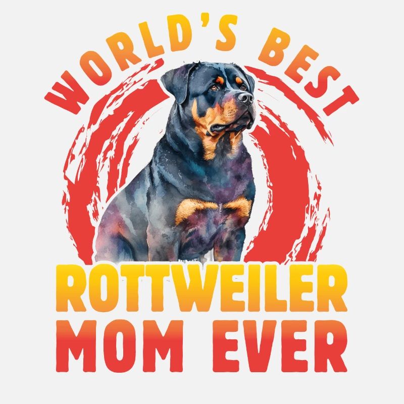 World's best Rottweiler Mom ever