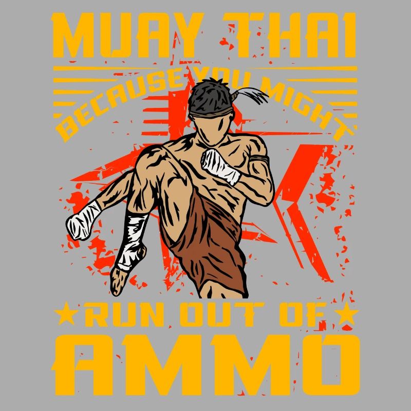 Muay Thai parce que vous pourriez manquer de munitions