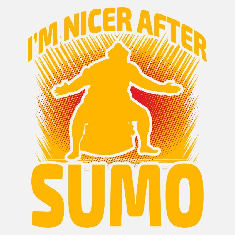 I'm nicer after Sumo