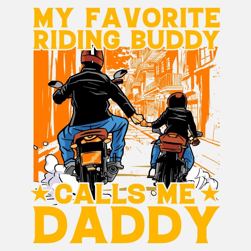My favorite riding Buddy calls me daddy