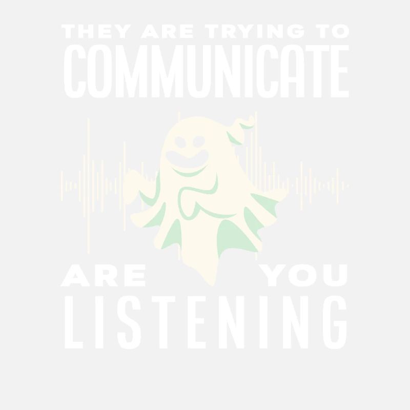 Ghosts Communicate Ghost Hunting