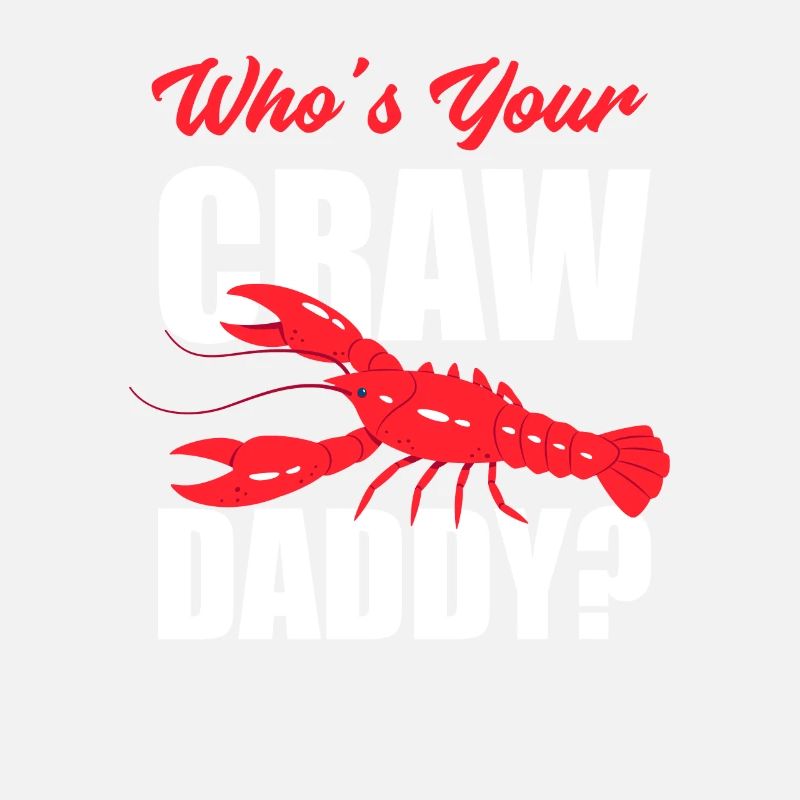 Crawfish Dad Pun Saying
