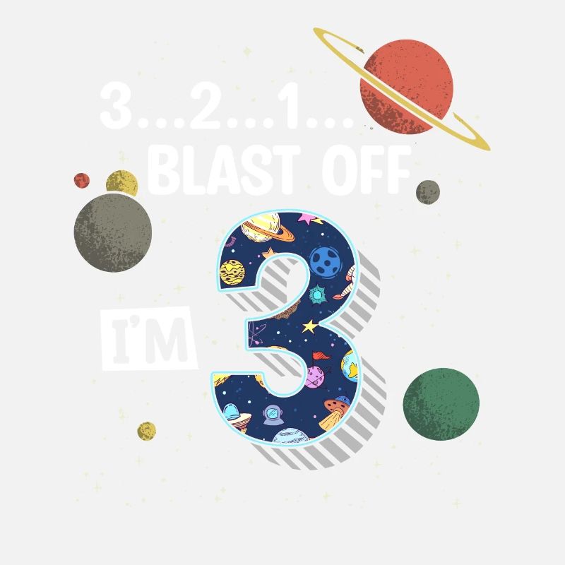 Blast Off I am 3 years old, 3rd birthday