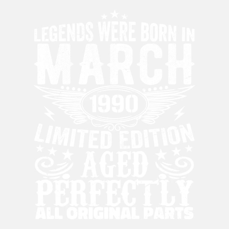 Legendär seit März 1990 Geburtstag 1990