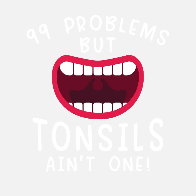 Problems Tonsils Ain't One Mandeln Erholen
