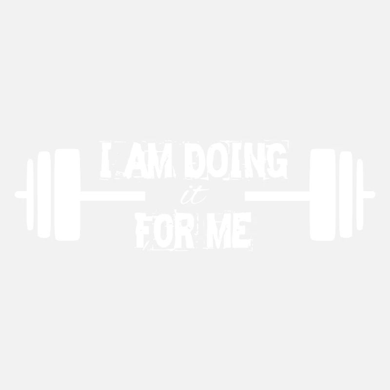 Spruch Sprüche Motivation I am doing it for me