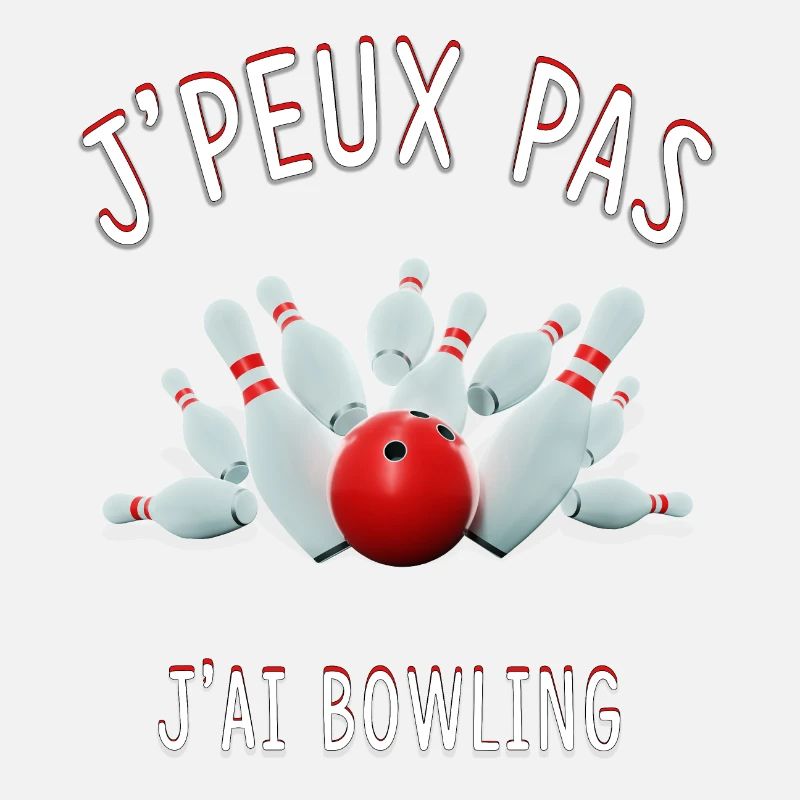 J'PEUX PAS J'AI BOWLING