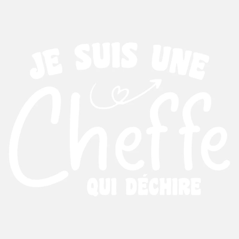 Je suis une cheffe qui déchire