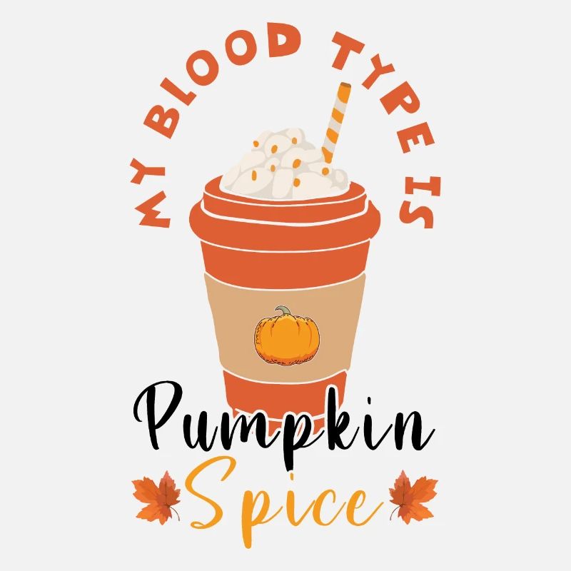 Blood Type Spice Pumpkin Fall Season Autumn