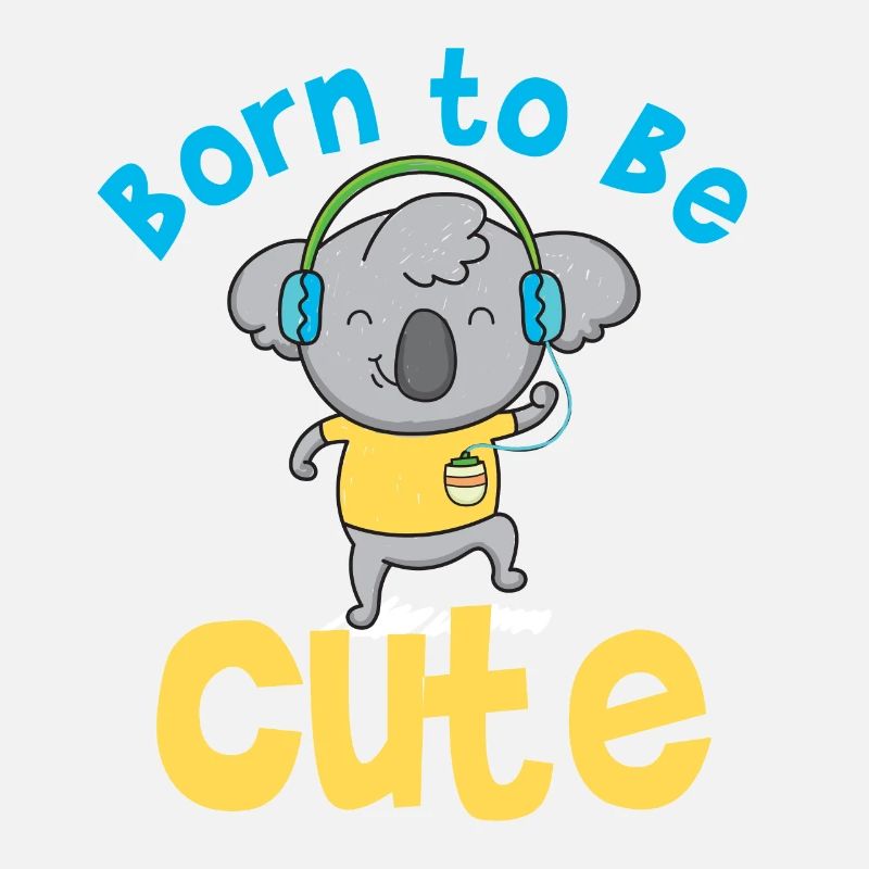 Koala Born To Be Cute Funny Gift