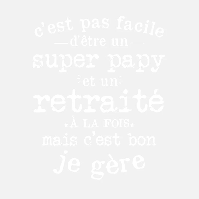 Cadeau De Retraite Pour Un Super Papy Retraité