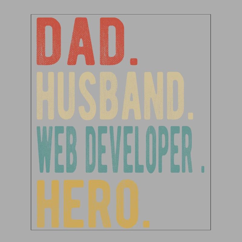 Web Entwickler Papa Ehemann Held