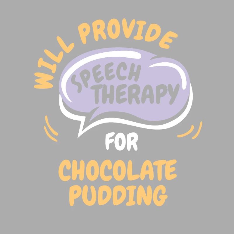 Provide Speech Therapy for Chocolate Pudding Funny