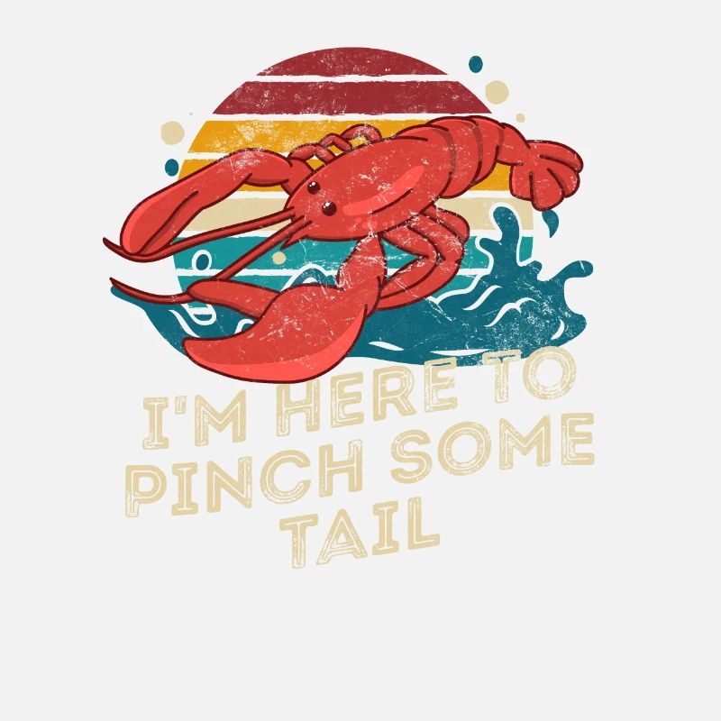 I'm Here to Pinch Some Sail Retro Crawfish Boil