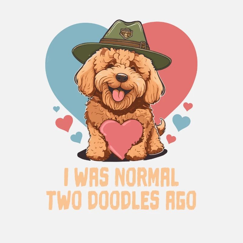 I Was Normal Two Doodles Ago Goldendoodle Dad Dog