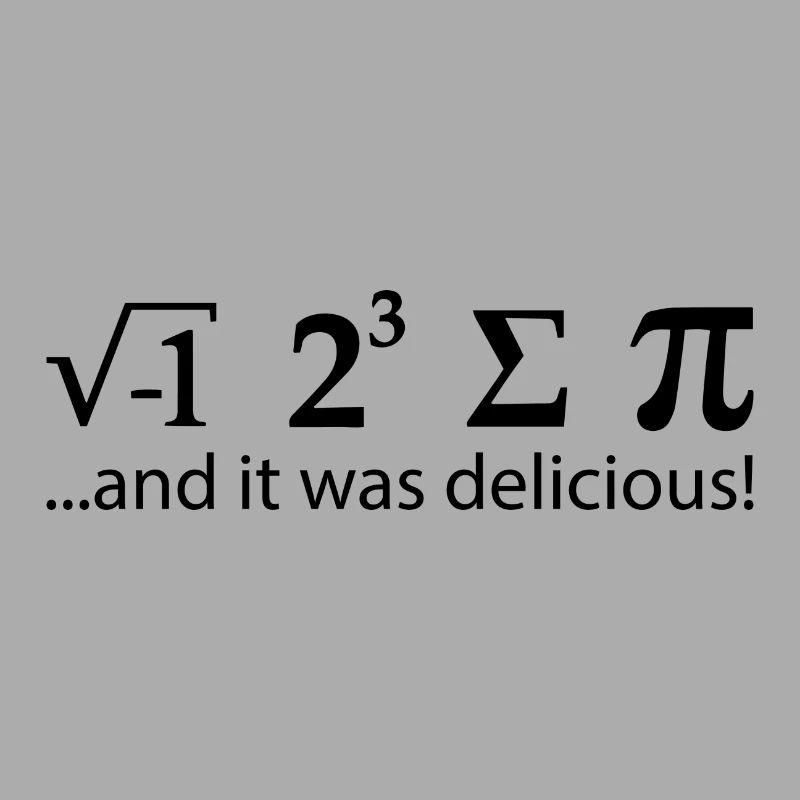 I ate some pie Pi Math Mathe Spruch Delicious