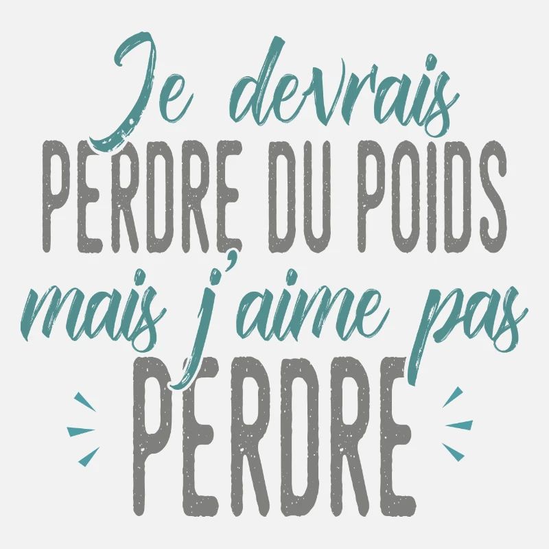 PERDRE DU POIDS MAIS J'AIME PAS PERDRE humour