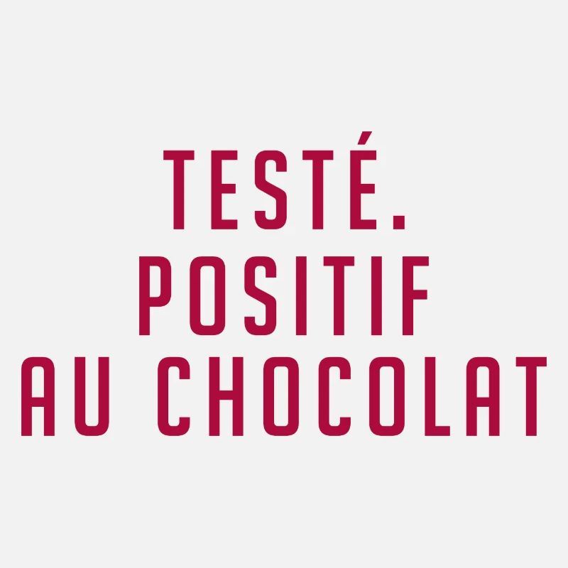testé | positif au chocolat