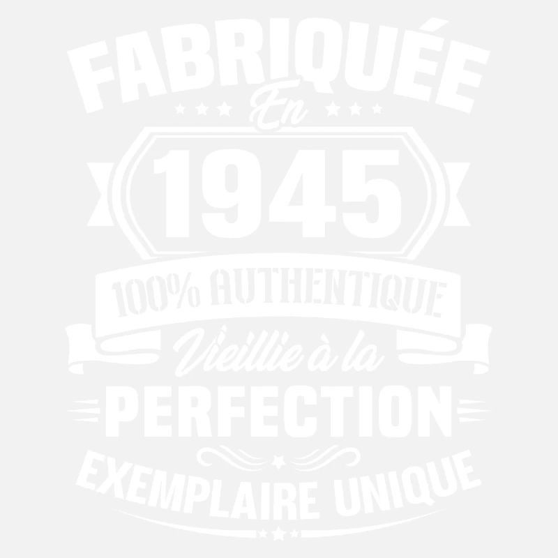Fabriquée en 1945 - Cadeau d'anniversaire 78 ans