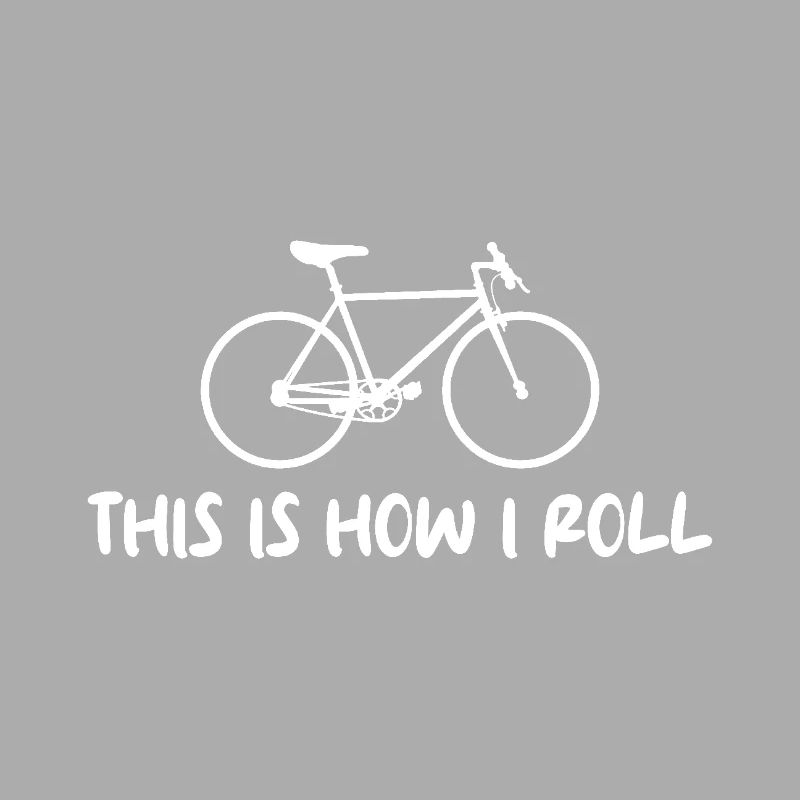 Vélo Cyclisme C’est comme ça que je roule