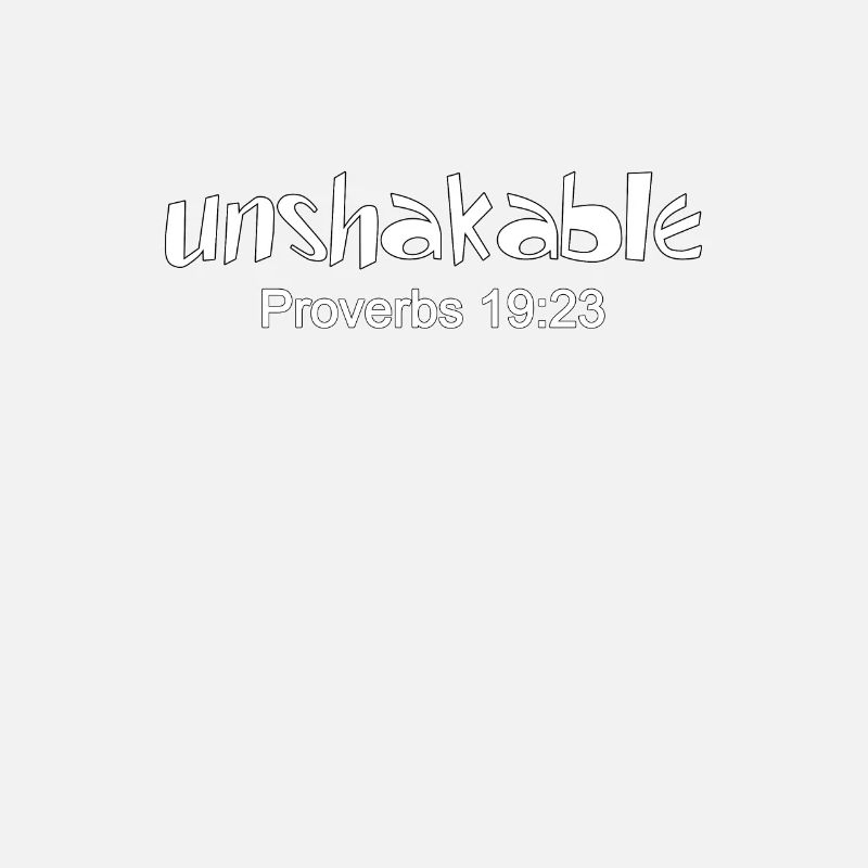 Christian Design Unshakable Proverbs 19 verset 23