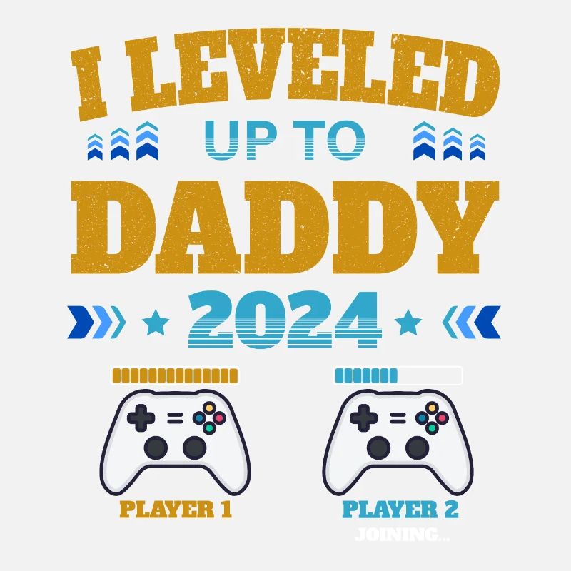 Leveled up à Daddy 2024