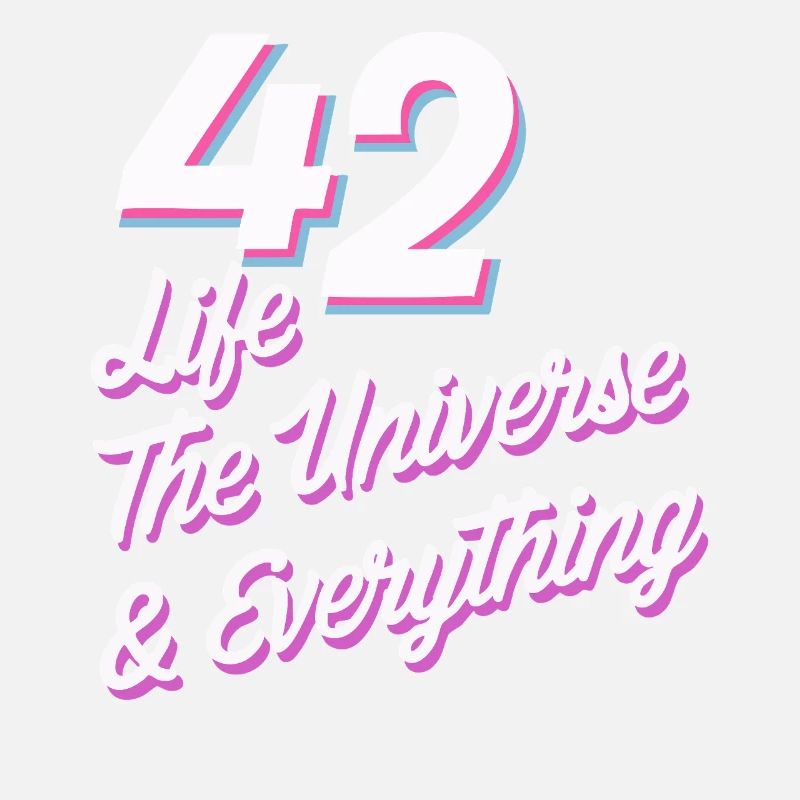 Life Universe Everything 42 réponses