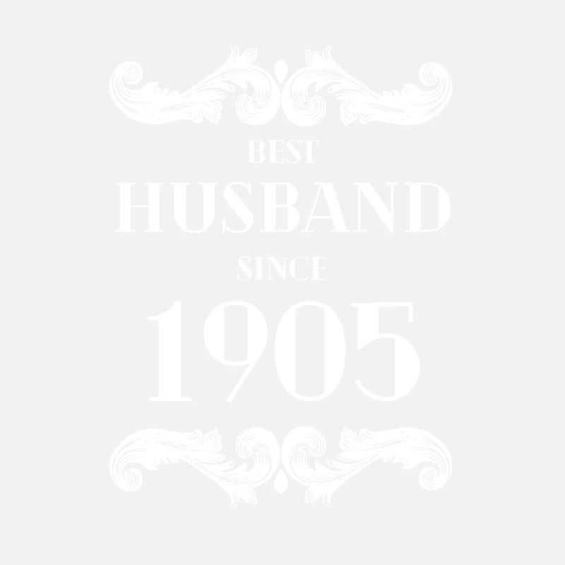 Bester Ehemann seit 1905 Hochzeitstag