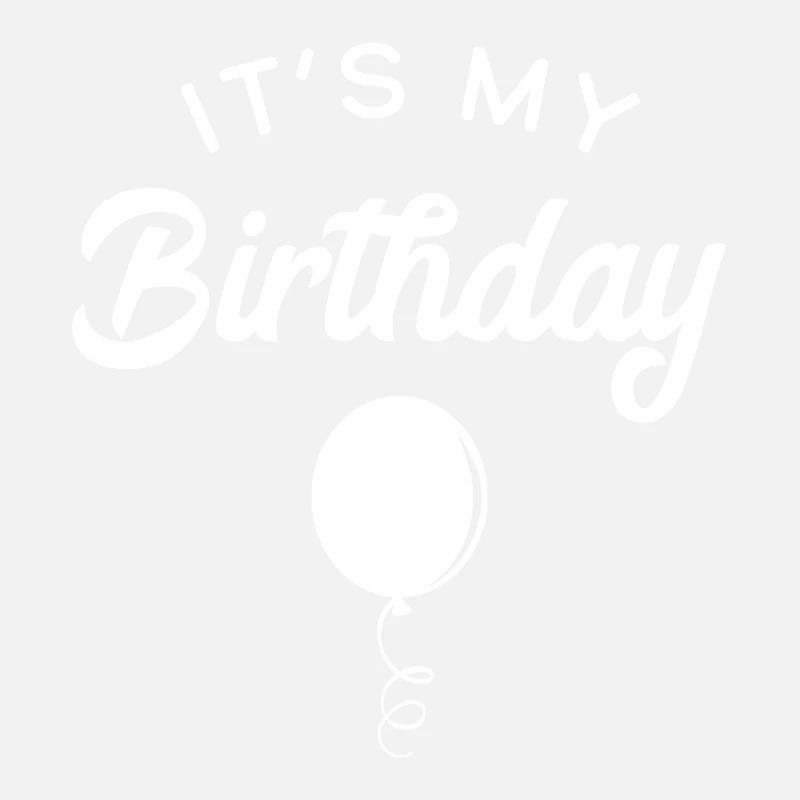C’est mon anniversaire