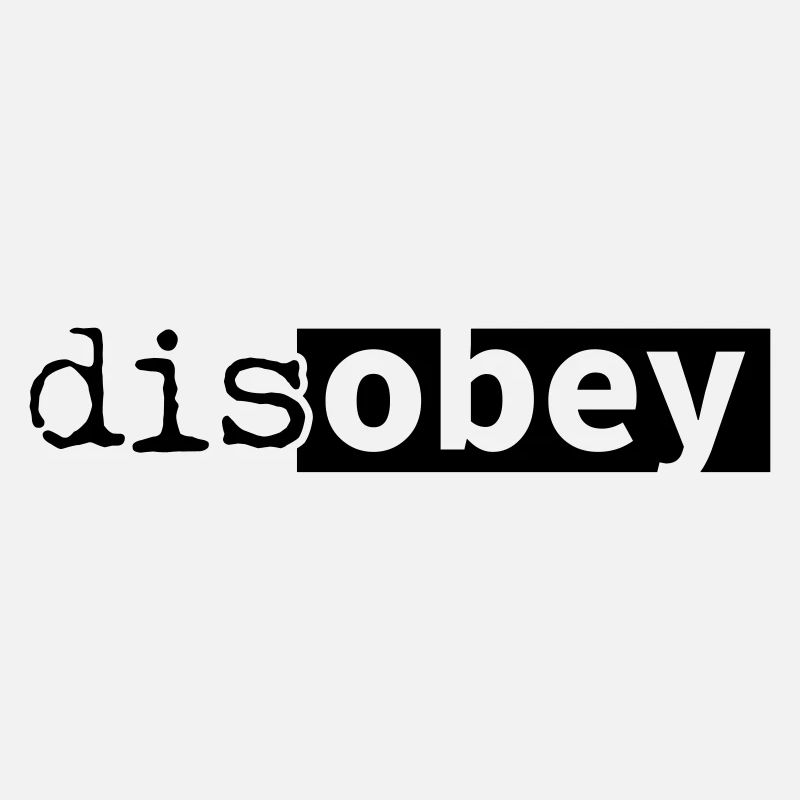 disobey obey ungehorsam