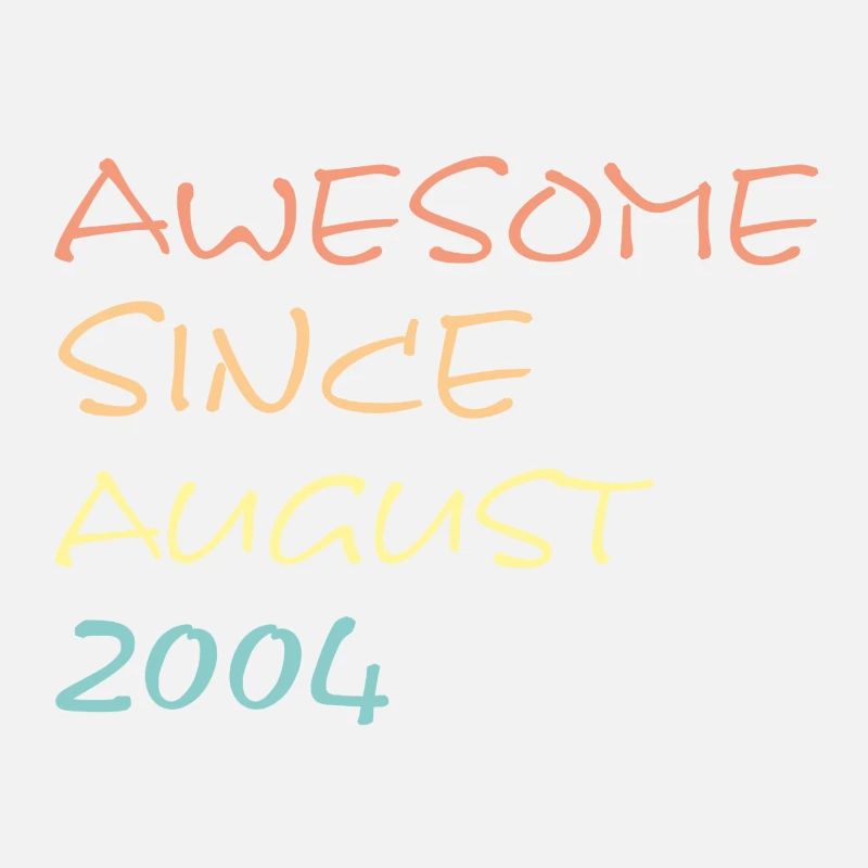 Awesome Since August 2004