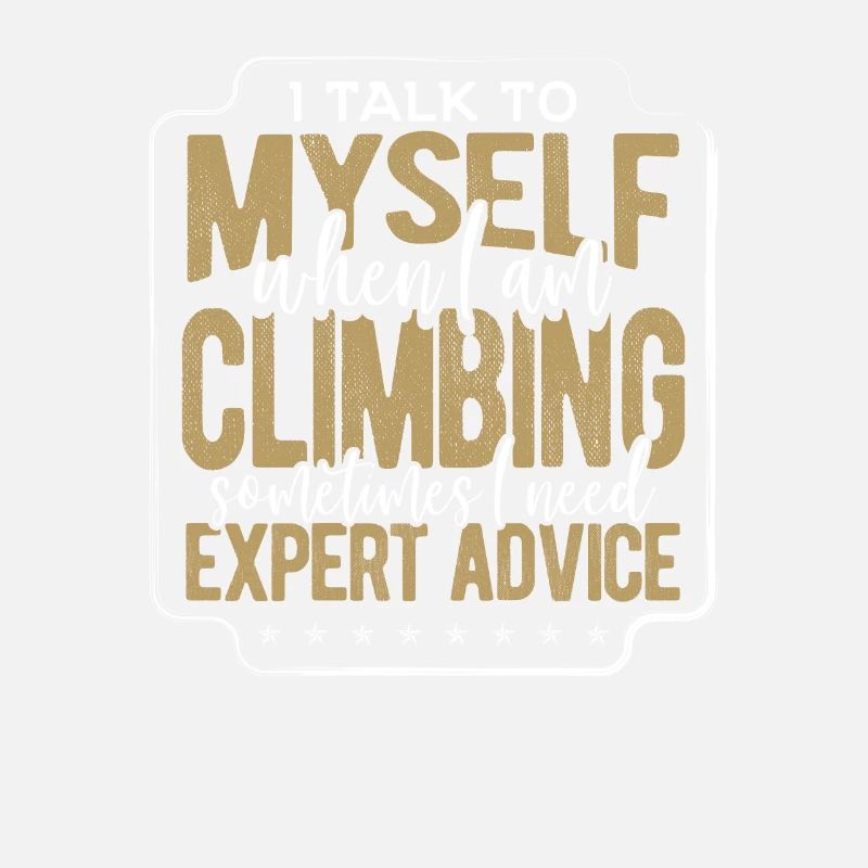 Climber Geschenk Geschenk Sprechen Sie mit mir selbst beim Klettern