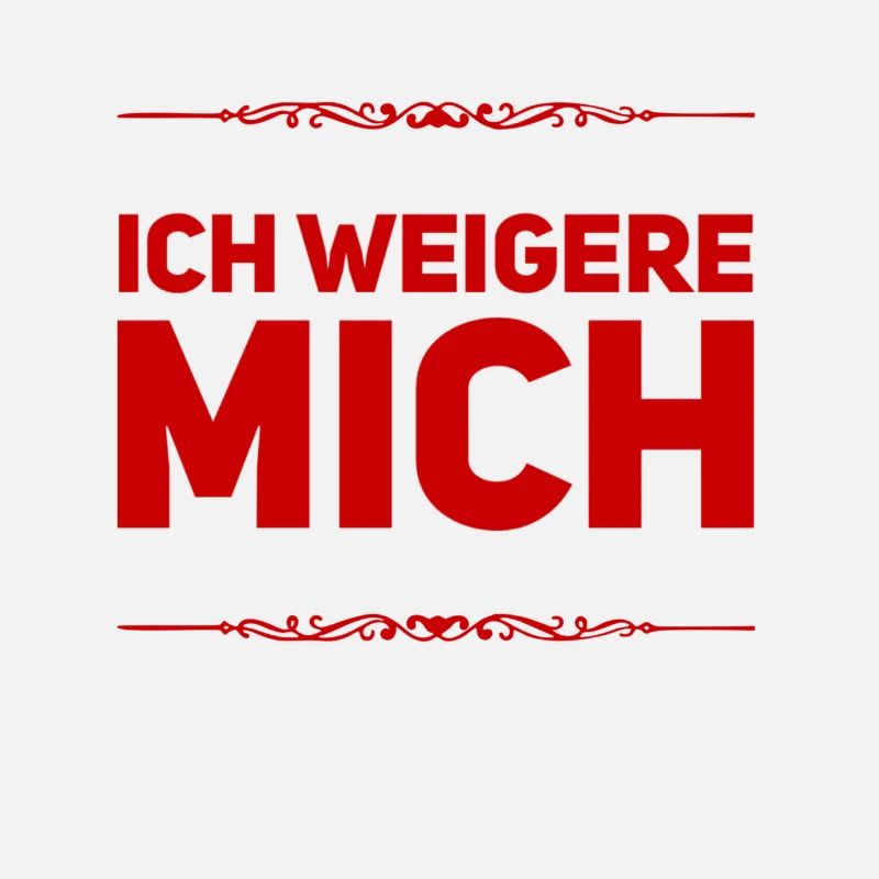 das verweigere ich